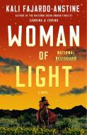 Woman of Light di Kali Fajardo-Anstine edito da ONE WORLD