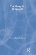 The Mongolic Languages di Juha Janhunen edito da Routledge