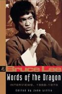 Bruce Lee's Interviews With The Press From 1959-73 di Bruce Lee edito da Tuttle Publishing