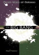The Big Bang di Paul Fleisher edito da Twenty-First Century Books (CT)