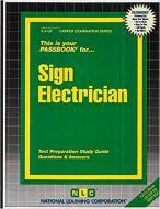Sign Electrician di Jack Rudman edito da National Learning Corp