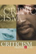 Criticism: Friend or Foe di Doug Murren edito da AMG PUBL