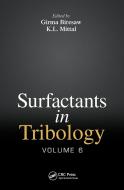 Surfactants In Tribology, Volume 6 edito da Taylor & Francis Ltd
