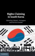 Rights Claiming In South Korea edito da Cambridge University Press