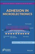 Adhesion in Microelectronics di K. L. Mittal edito da John Wiley & Sons