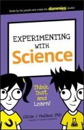 Experimenting with Science di Olivia J. Mullins edito da John Wiley & Sons Inc