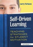 Self Driven Learning di FERLAZZO edito da Taylor & Francis