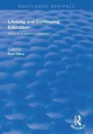 Lifelong And Continuing Education edito da Taylor & Francis Ltd