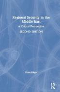 Regional Security in the Middle East di Pinar Bilgin edito da Taylor & Francis Ltd