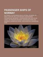 Passenger Ships Of Norway: Ss France, Ss di Books Llc edito da Books LLC, Wiki Series