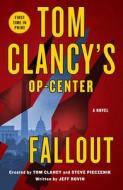 Tom Clancy's Op-Center: Fallout di Jeff Rovin edito da GRIFFIN