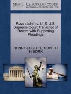 Rizzo (john) V. U. S. U.s. Supreme Court Transcript Of Record With Supporting Pleadings di Henry J Boitel, Robert H Bork edito da Gale, U.s. Supreme Court Records