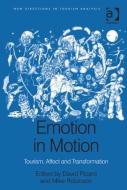 Emotion in Motion di Professor Mike Robinson edito da Taylor & Francis Ltd