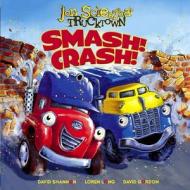 Smash! Crash! di Jon Scieszka edito da SIMON & SCHUSTER BOOKS YOU