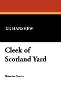 Cleek of Scotland Yard di T. P. Hanshew edito da Wildside Press