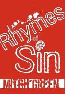 Rhymes Of Sin di Mitch Green edito da America Star Books