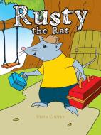 Rusty the Rat di Velyn Cooper edito da AUTHORHOUSE