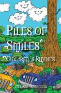 Piles of Smiles: Children's Rhymes di Melissa Wierenga edito da OUTSKIRTS PR