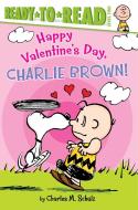 Happy Valentine's Day, Charlie Brown! di Charles M. Schulz edito da SIMON SPOTLIGHT