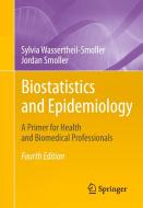 Biostatistics and Epidemiology di Sylvia Wassertheil-Smoller, Jordan Smoller edito da Springer-Verlag GmbH