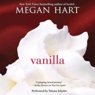 Vanilla di Megan Hart edito da Harlequin Audio
