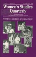 Women's Studies: A World View: 3 & 4 di Janet Zandy edito da FEMINIST PR