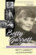 Betty Garrett and Other Songs di Betty Garrett edito da Madison Books