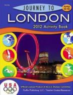Journey to London di Griffin Publishing edito da Griffin Publishing