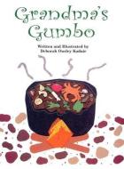 Grandma's Gumbo di Deborah Ousley Kadair edito da Pelican Publishing Co