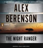 The Night Ranger di Alex Berenson edito da Penguin Audiobooks