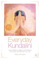 Everyday Kundalini di Kathryn McCusker edito da Watkins Media