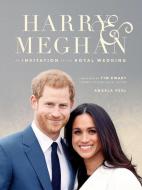 Harry & Meghan: An Invitation to the Royal Wedding di Angela Peel edito da CARLTON PUB GROUP