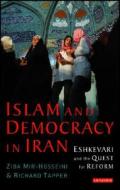 Islam and Democracy in Iran: Eshkevari and the Quest for Reform di Ziba Mir-Hosseini, Richard Tapper edito da I. B. Tauris & Company