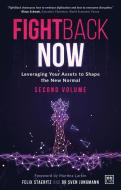 Fightback Now: Leveraging Your Assets to Shape the New Normal di Felix Staeritz, Sven Jungmann edito da LID PUB