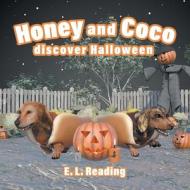 Honey and Coco discover Halloween di E. L. READING edito da E Reading Publishing LTD