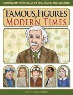 Famous Figures of Modern Times di Cathy Diez-Luckie edito da WELL TRAINED MIND PR