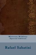 Mistress Wilding: Special Edition di Rafael Sabatini edito da Createspace Independent Publishing Platform