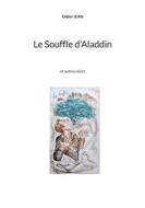 Le Souffle d'Aladdin di Didier Jean edito da Books on Demand