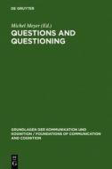 Questions and Questioning edito da Walter de Gruyter
