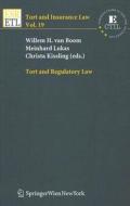 Tort and Regulatory Law edito da Springer