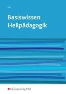 Basiswissen Heilpädagogik di Werner Eitle edito da Bildungsverlag Eins GmbH