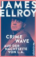 Crime Wave di James Ellroy edito da Ullstein Taschenbuchvlg.