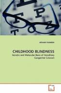 CHILDHOOD BLINDNESS di AFSHAN YASMEEN edito da VDM Verlag