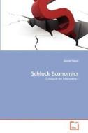 Schlock Economics di Azmat Hayat edito da VDM Verlag