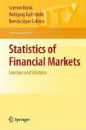 Statistics of Financial Markets: Exercises and Solutions di Jurgen Franke, Wolfgang K. Hardle, Christian M. Hafner edito da Springer