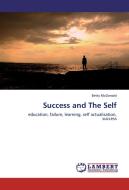 Success and The Self di Betty McDonald edito da LAP Lambert Academic Publishing