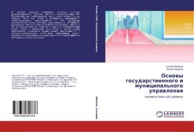 Osnovy gosudarstvennogo i munitsipal'nogo upravleniya di Ruslan Abramov, Yuriy Akindeev edito da LAP Lambert Academic Publishing