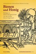 Bienen und Honig edito da Studienverlag GmbH
