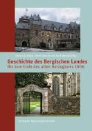 Geschichte des Bergischen Landes di Stefan Gorißen, Stephen Pielhoff, Vanessa Walter edito da Regionalgeschichte Vlg.
