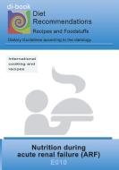 Nutrition during acute renal failure (ARF) di Josef Miligui edito da Books on Demand